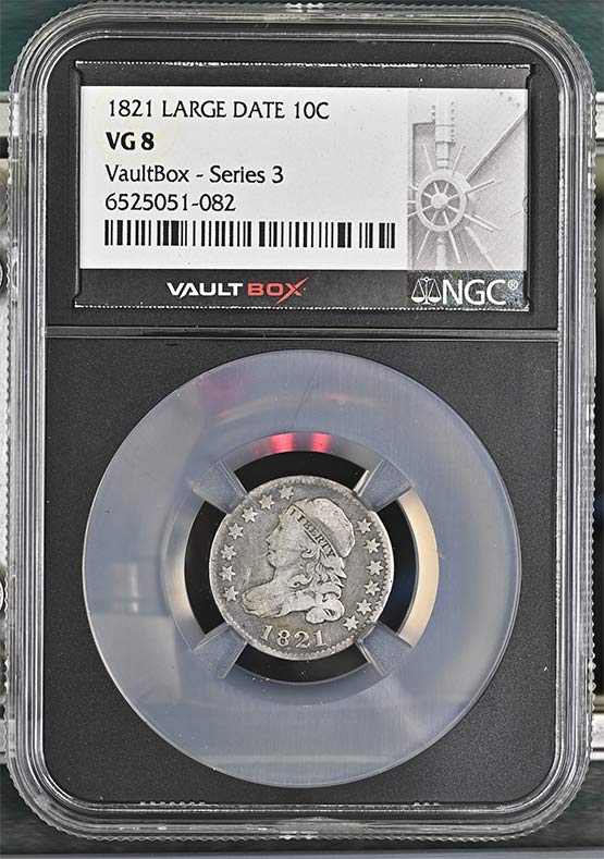1821 Large Date Capped Bust Dime NGC VG8 Vaultbox Series 3 Front