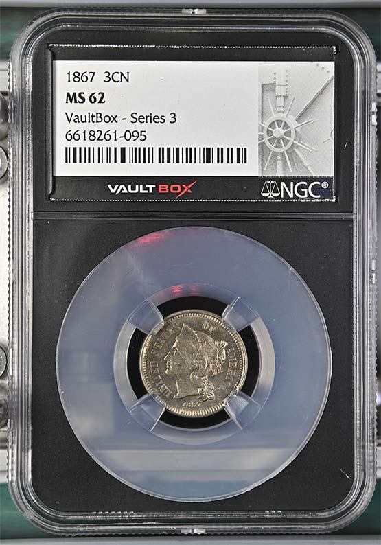 1867 Three-Cent Nickel NGC MS62 Vaultbox Series 3 Front