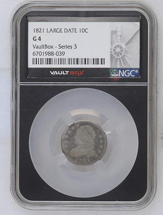 1821 Large Date Capped Bust Dime NGC G4 Vaultbox Series 3 Front
