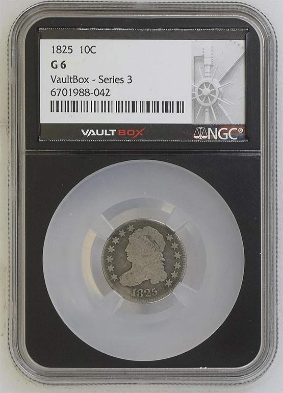 1825 Capped Bust Dime NGC G6 Vaultbox Series 3 Front