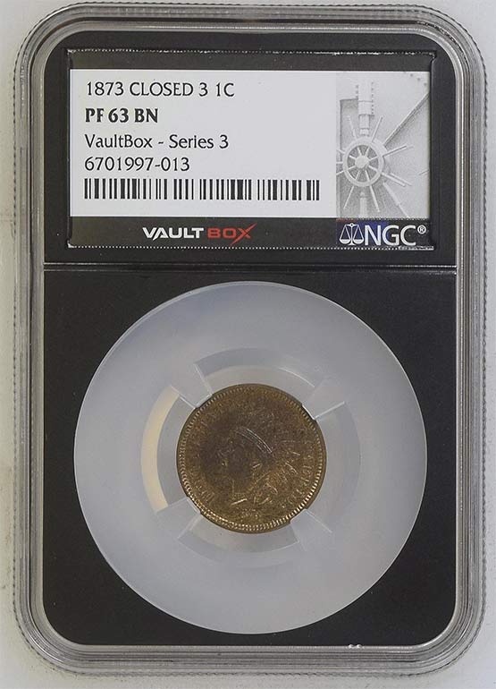 1873 Closed 3 Proof Indian Head Cent NGC PF63BN Vaultbox Series 3 Front