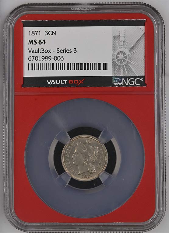 1871 Three-Cent Nickel NGC MS64 Vaultbox Series 3 Front