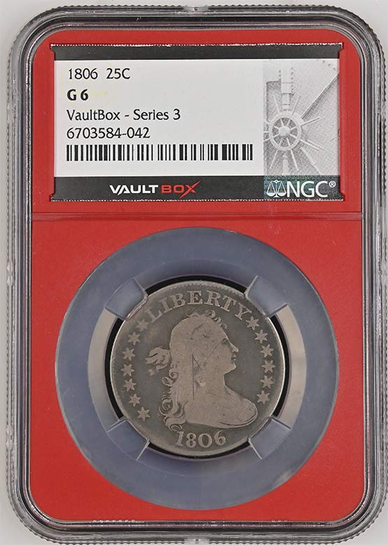 1806 Draped Bust Quarter NGC G6 Vaultbox Series 3 Front