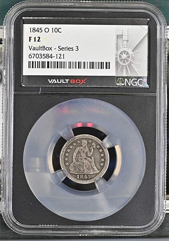 1845-O Seated Liberty Dime NGC F12 Vaultbox Series 3 Front