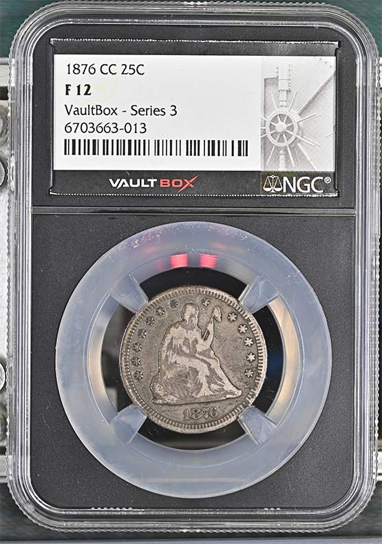 1876-CC Seated Liberty Quarter NGC F12 Vaultbox Series 3 Front