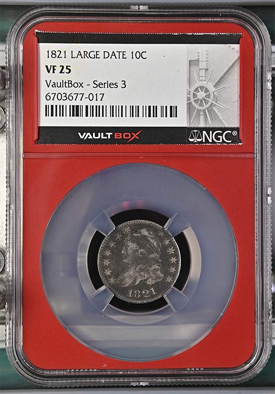 1821 Large Date Capped Bust Dime NGC VF25 Vaultbox Series 3 Front