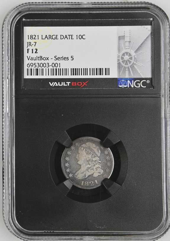 1821 Large Date JR-7 Capped Bust Dime NGC F12 - Series 5