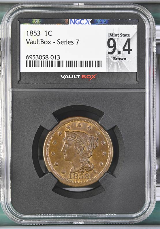 1853 Braided Hair Cent NGCX Mint State 9.4 Brown Front