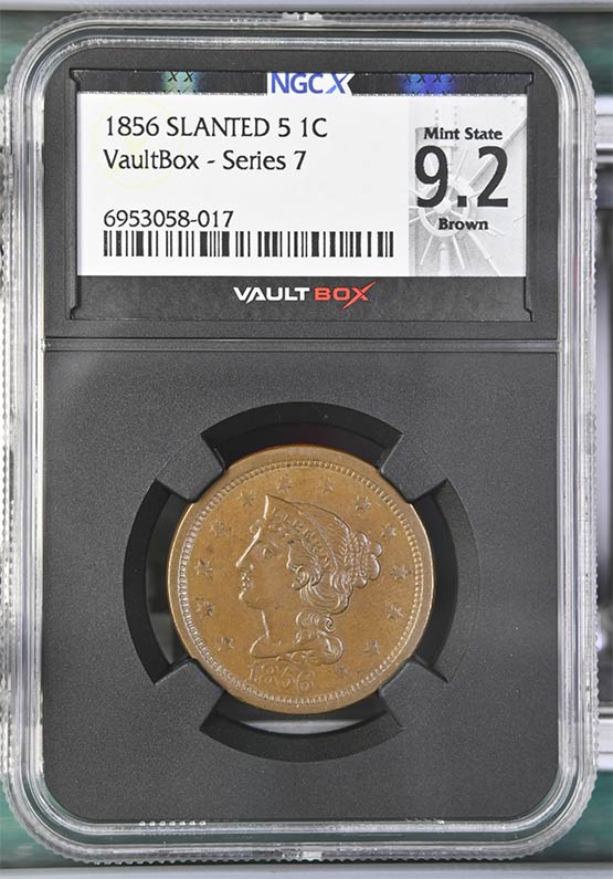 1856 Slanted 5 Braided Hair Cent NGCX Mint State 9.2 Brown Front