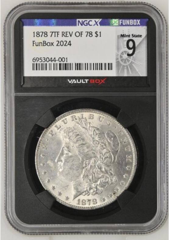 1878 7TF REV OF 78 $1 NGCX MINT STATE 9 FRONT