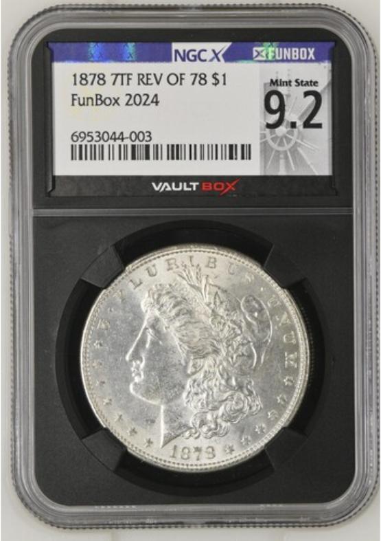 1878 7TF REV OF 78 $1 NGCX MINT STATE 9.2 FRONT