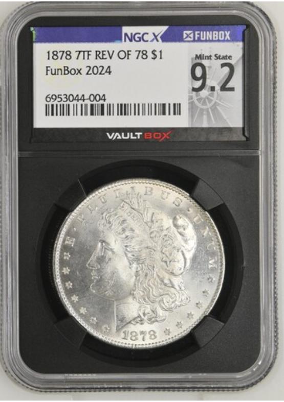 1878 7TF REV OF 78 $1 NGCX MINT STATE 9.2 FRONT