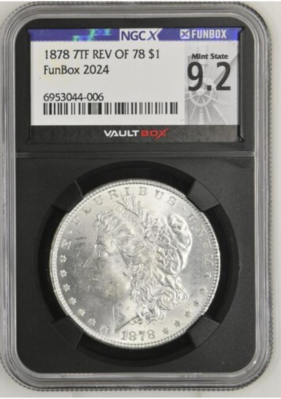 1878 7TF REV OF 78 $1 NGCX MINT STATE 9.2 FRONT