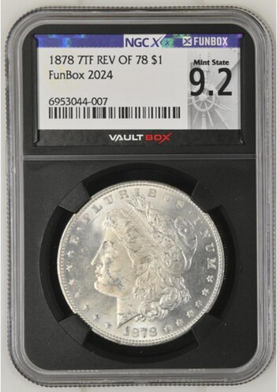1878 7TF REV OF 78 $1 NGCX MINT STATE 9.2 FRONT