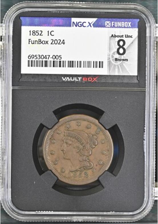 1852 1C NGCX ABOUT UNC 8 BROWN FRONT