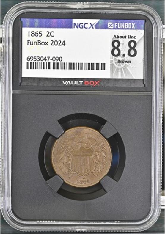1865 2C NGCX ABOUT UNC 8.8 BROWN FRONT