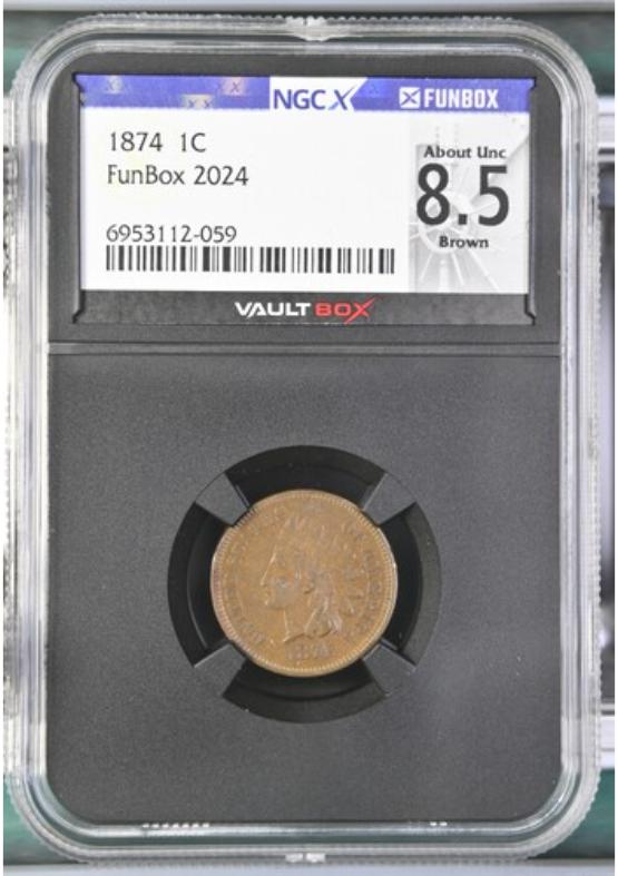 1874 1C NGCX ABOUT UNC 8.5 BROWN FRONT
