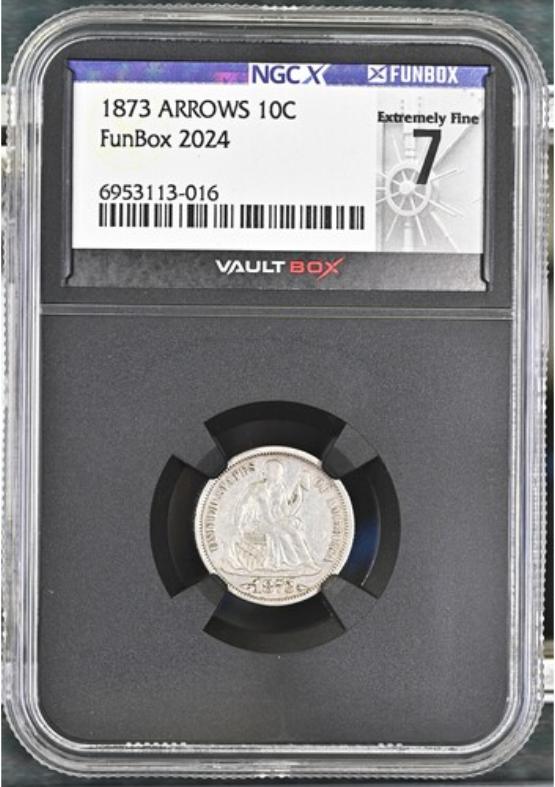 1873 ARROWS 10C NGCX EXTREMELY FINE 7 FRONT