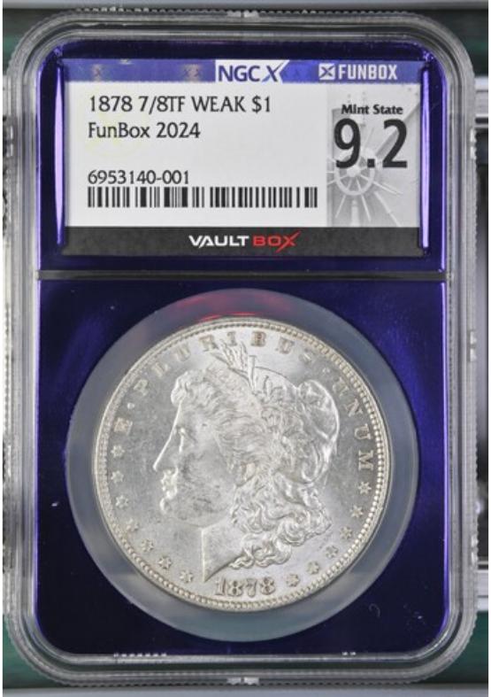 1878 7/8TF WEAK $1 NGCX MINT STATE 9.2 FRONT
