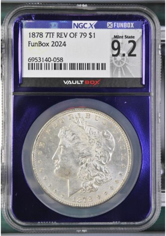 1878 7TF REV OF 79 $1 NGCX MINT STATE 9.2 FRONT