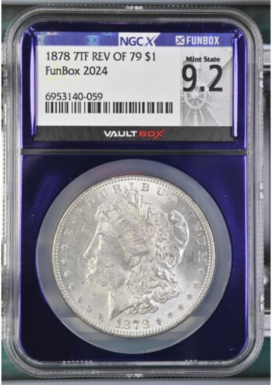 1878 7TF REV OF 79 $1 NGCX MINT STATE 9.2 FRONT