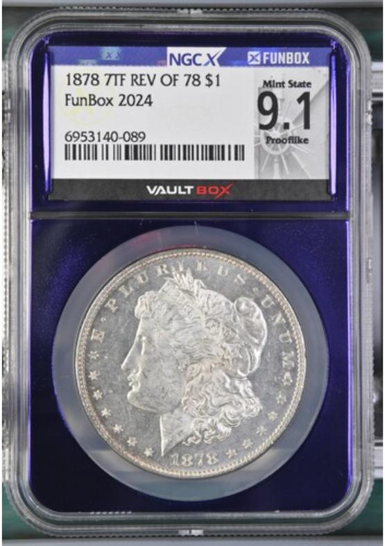 1878 7TF REV OF 78 $1 NGCX MINT STATE 9.1 PROOFLIKE FRONT