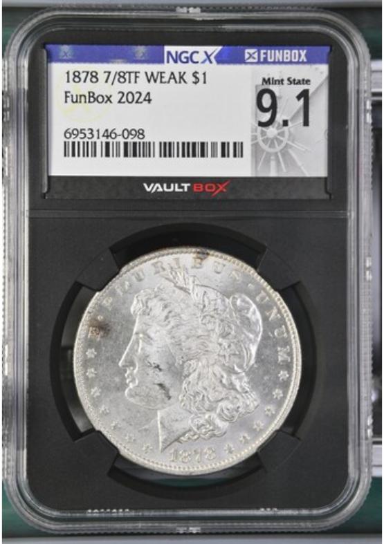 1878 7/8TF WEAK $1 NGCX MINT STATE 9.1 FRONT