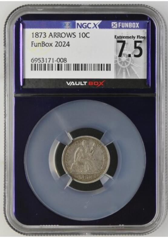 1873 ARROWS 10C NGCX EXTREMELY FINE 7.5 FRONT