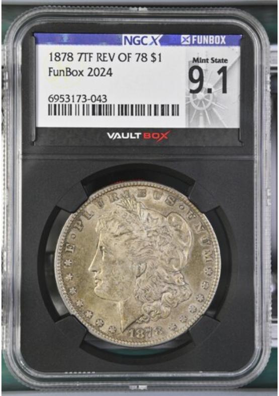 1878 7TF REV OF 78 $1 NGCX MINT STATE 9.1 FRONT