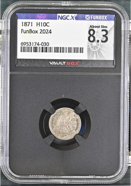 1871 H10C NGCX ABOUT UNC 8.3 FRONT