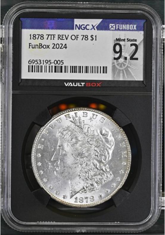 1878 7TF REV OF 78 $1 NGCX MINT STATE 9.2 FRONT