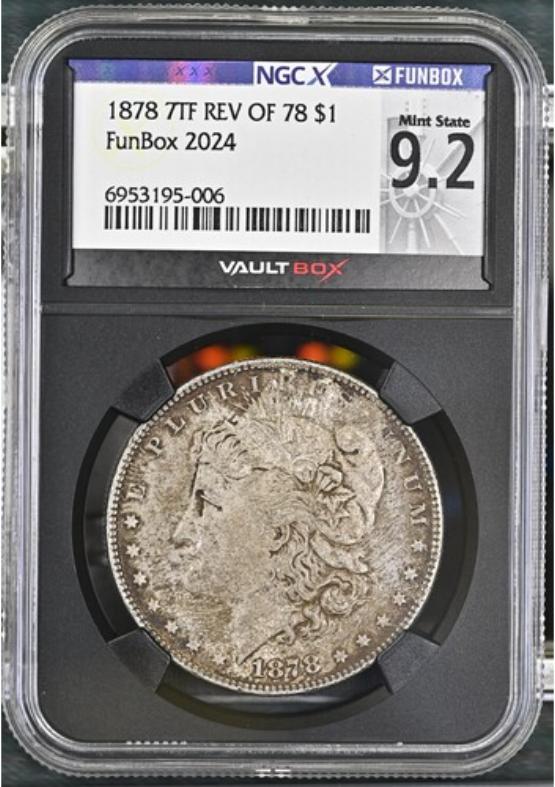 1878 7TF REV OF 78 $1 NGCX MINT STATE 9.2 FRONT