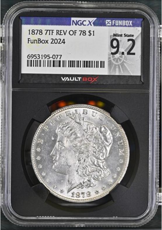 1878 7TF REV OF 78 $1 NGCX MINT STATE 9.2 FRONT