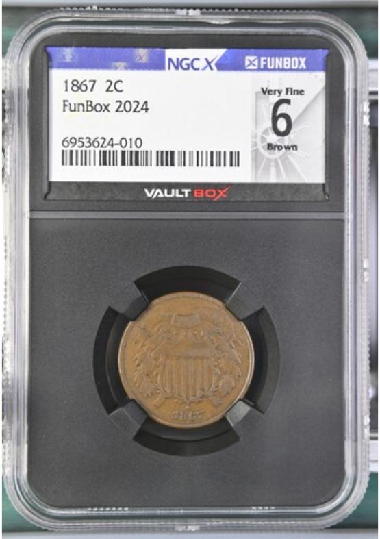 1867 2C NGCX VERY FINE 6 BROWN FRONT