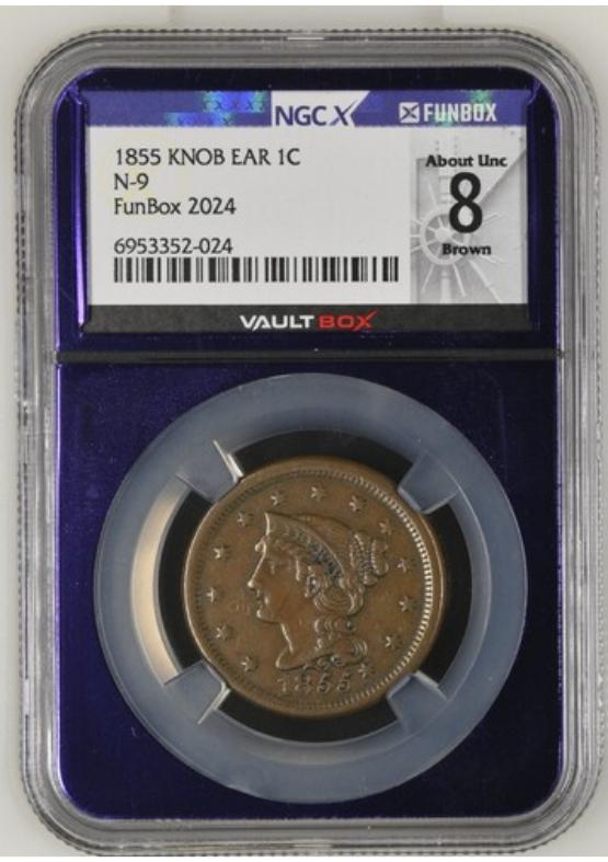 1855 KNOB EAR N-9 1C NGCX ABOUT UNC 8 BROWN FRONT