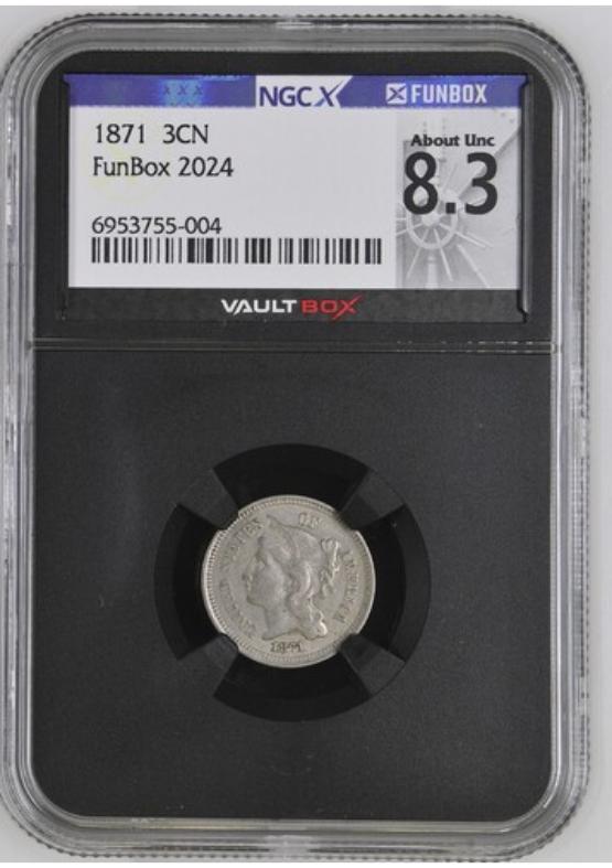 1871 3CN NGCX ABOUT UNC 8.3 FRONT