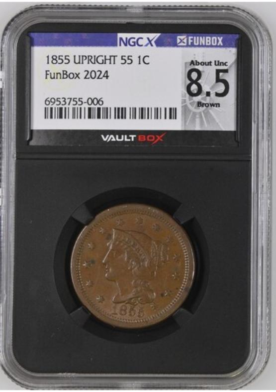 1855 UPRIGHT 55 1C NGCX ABOUT UNC 8.5 BROWN FRONT