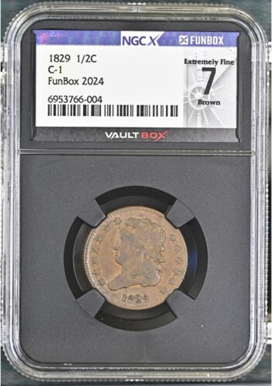 1829 1/2C NGCX EXTREMELY FINE 7 BROWN FRONT