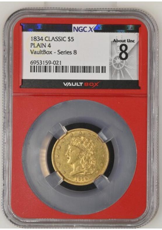 1834 CLASSIC PLAIN 4 G$5 NGCX ABOUT UNCIRCULATED 8 Series 8 Front
