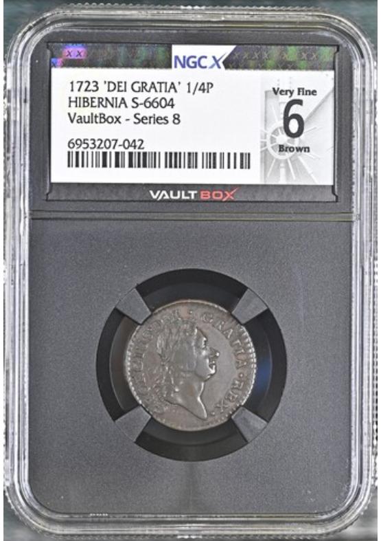 1723 'DEI GRATIA' HIBERNIA S-6604 1/4P NGCX VERY FINE 6 BROWN Series 8 Front