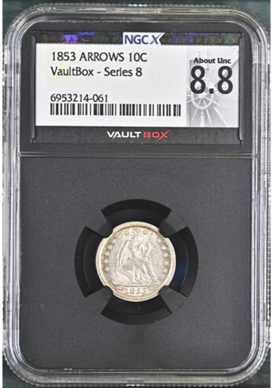 1853 ARROWS 10C NGCX ABOUT UNCIRCULATED 8.8 Series 8 Front