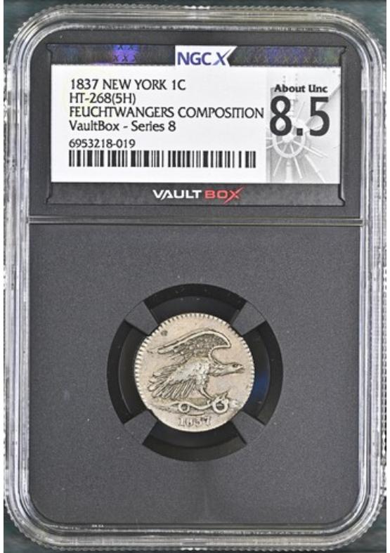 1837 NEW YORK 1C HT-268(5H) FEUCHTWANGERS COMPOSITION NGCX ABOUT UNCIRCULATED 8.5 Series 8 Front