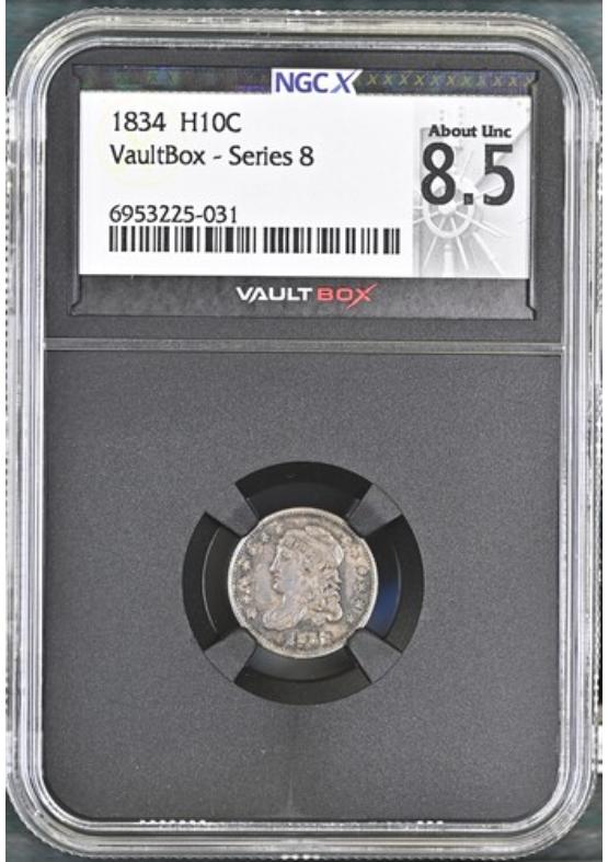 1834 H10C NGCX ABOUT UNCIRCULATED 8.5 Series 8 Front