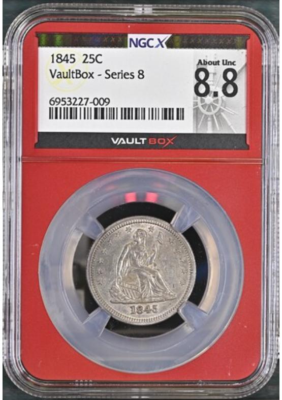 1845 25C NGCX ABOUT UNCIRCULATED 8.8 Series 8 Front