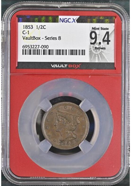 1853 C-1 1/2C NGCX MINT STATE 9.4 BROWN Series 8 Front