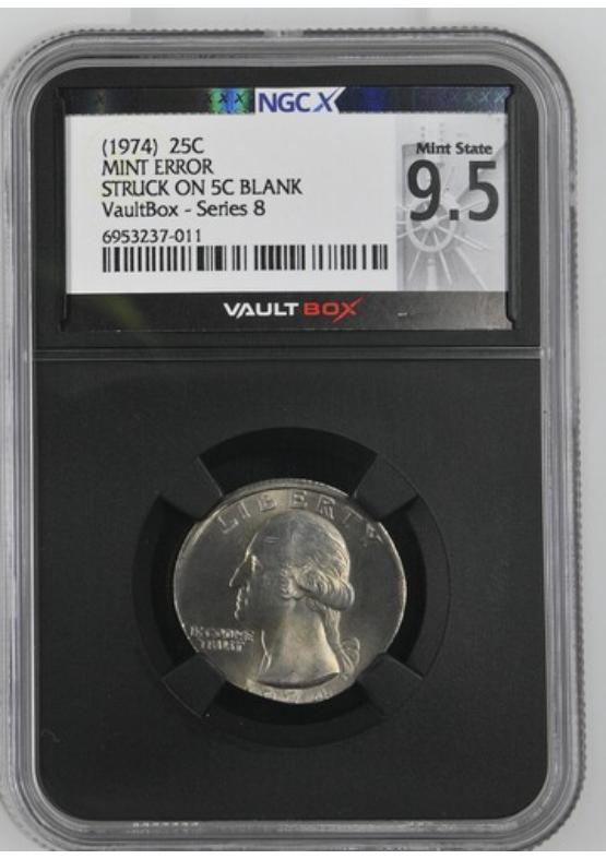 -1974 25C MINT ERROR STRUCK ON 5C BLANK NGCX MINT STATE 9.5 Series 8 Front