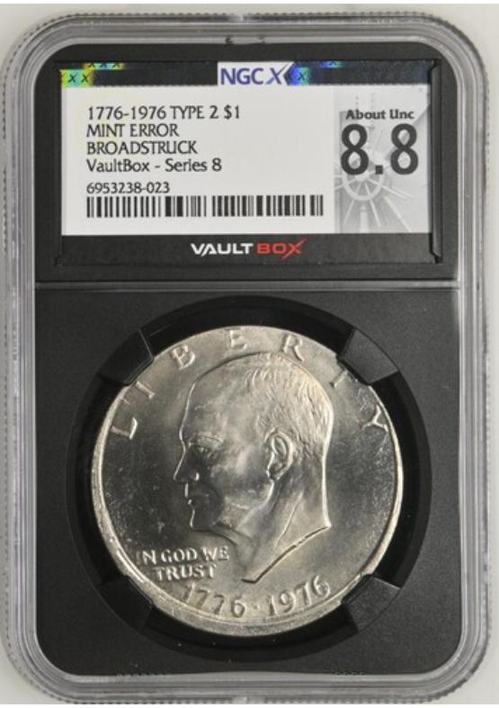 1776-1976 TYPE 2 $1 MINT ERROR BROADSTRUCK NGCX ABOUT UNCIRCULATED 8.8 Series 8 Front