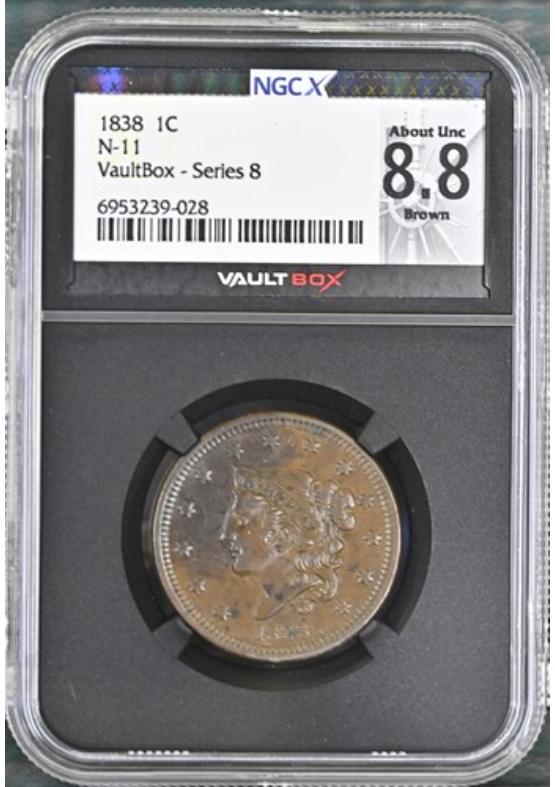 1838 N-11 1C NGCX ABOUT UNCIRCULATED 8.8 BROWN Series 8 Front