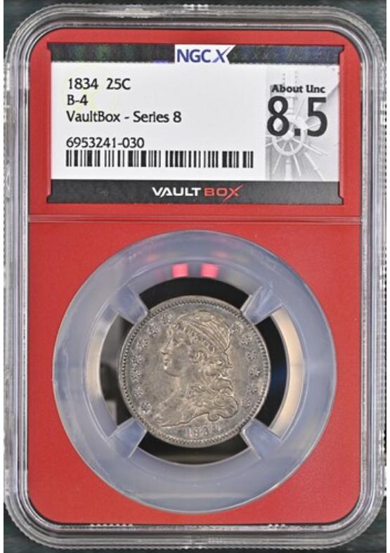1834 B-4 25C NGCX ABOUT UNCIRCULATED 8.5 Series 8 Front