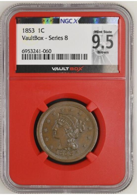 1853 1C NGCX MINT STATE 9.5 BROWN Series 8 Front
